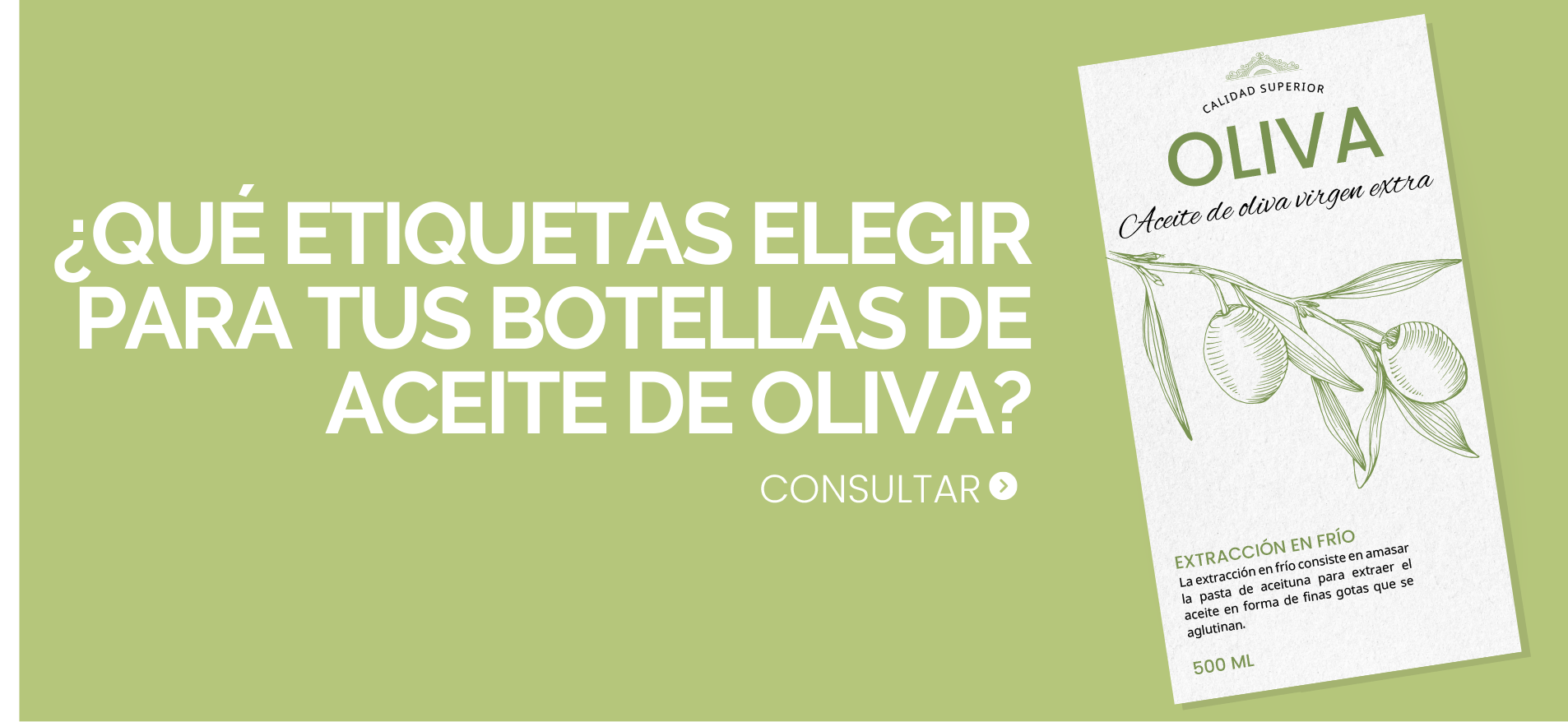 ¿Qué etiquetas elegir para tus botellas de aceite de oliva?